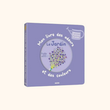 Mon livre "Des odeurs et des couleurs" - Le jardin | AUZOU