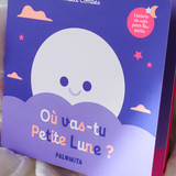 Livre "Où vas-tu Petite Lune ?" | PALOMITA