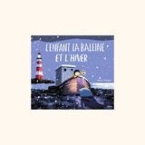 Livre "L'enfant, la baleine et l'hiver" | ÉDITIONS MILAN