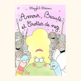 Livre "Amour, beauté et crottes de nez" | LES FOURMIS ROUGES